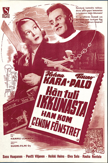 Hän tuli ikkunasta