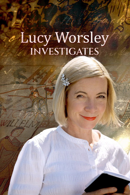 Lucy Worsley Investigates