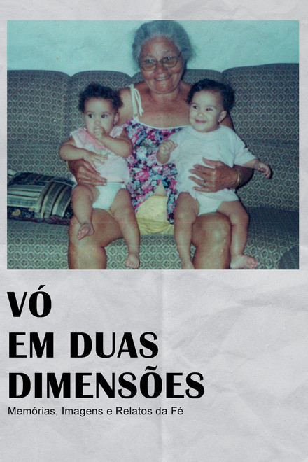 Grandma in Two Dimensions: Memories, Images and Stories of Faith