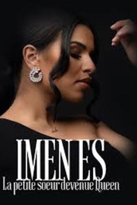 Imen ES - La petite soeur devenue Queen