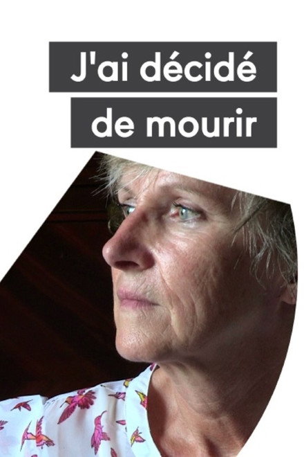 J'ai décidé de mourir
