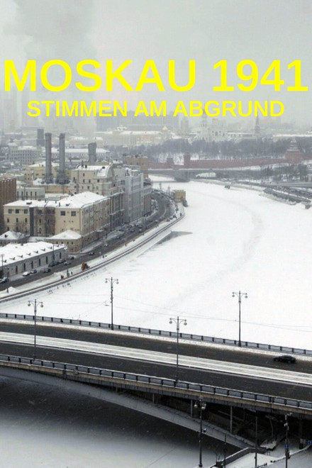 Moskau 1941 - Stimmen am Abgrund