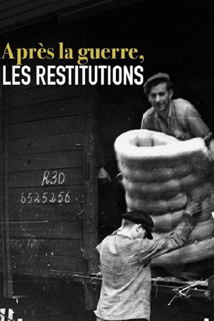 Après la guerre, les restitutions
