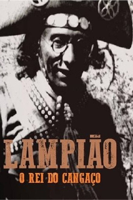 Lampião, o Rei do Cangaço