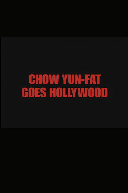 Chow Yun Fat Goes Hollywood