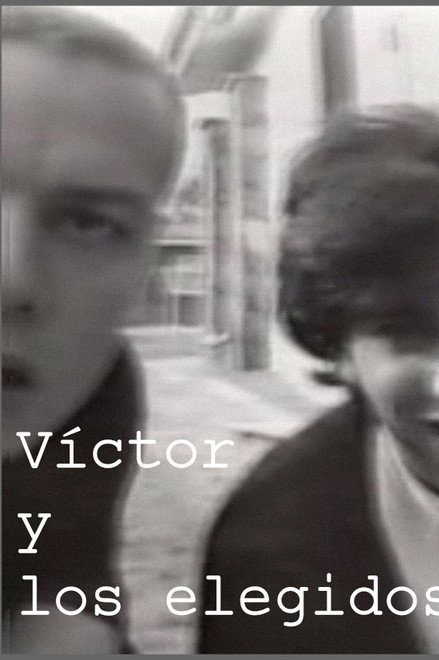 Víctor and the chosen ones