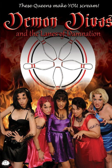 Demon Divas and the Lanes of Damnation