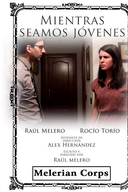 Mientras seamos jóvenes