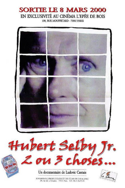 Hubert Selby Jr, a couple of things