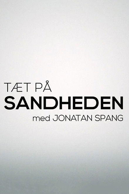 Tæt på sandheden
