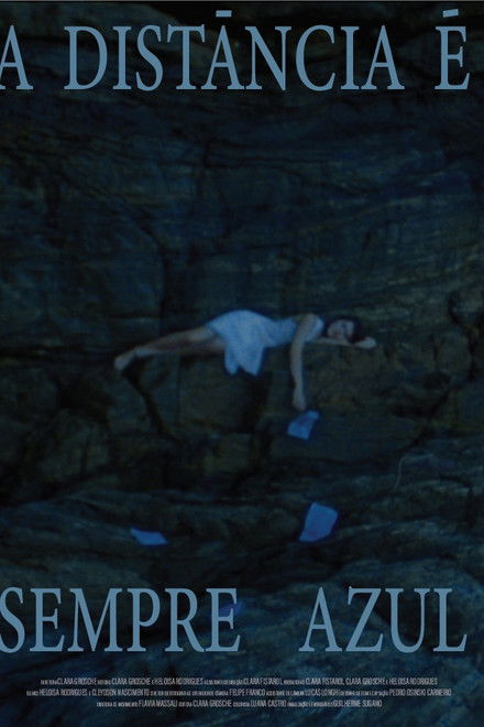 Distance Is Always Blue