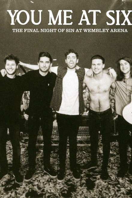 You Me At Six - The Final Night of Sin at Wembley Arena
