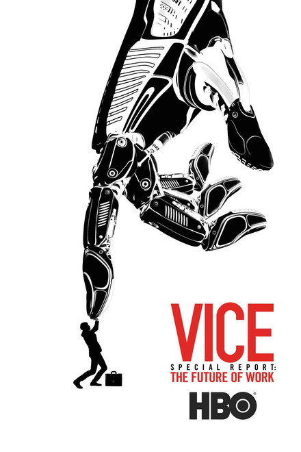 VICE Special Report: The Future of Work
