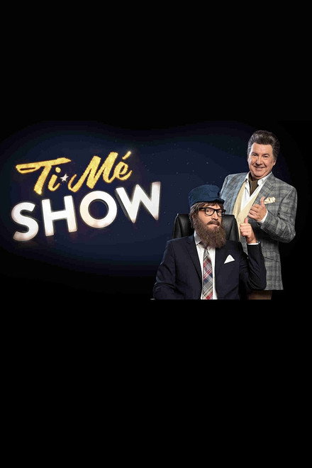 Ti-Mé Show