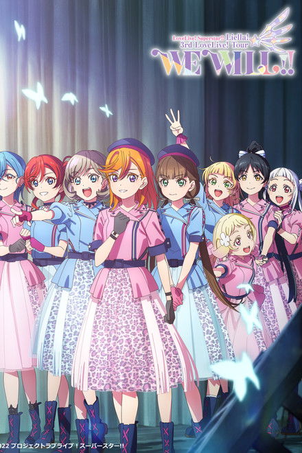 Love Live! Superstar!! Liella! 3rd LoveLive! Tour ～WE WILL!!～