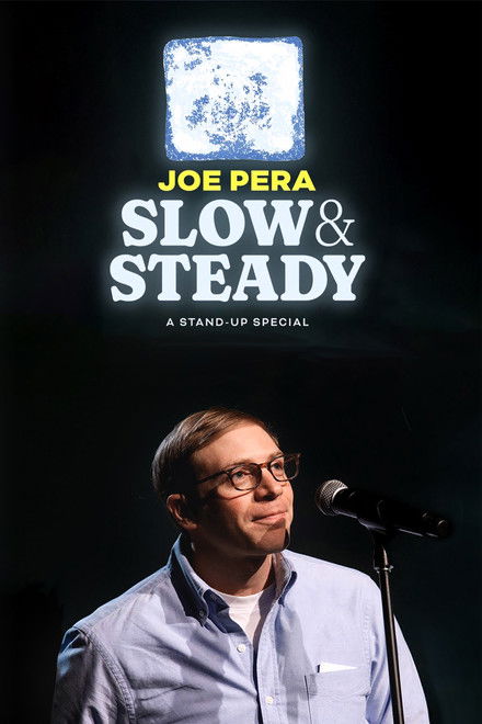 Joe Pera: Slow & Steady