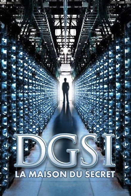DGSI, la maison du secret