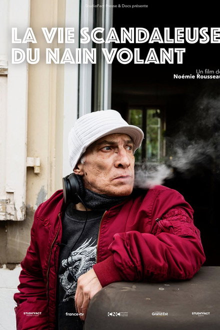 La vie scandaleuse du nain volant