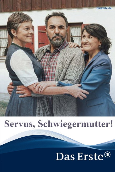 Servus, Schwiegermutter!