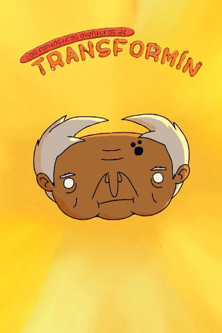 Las fantásticas aventuras de Transformín