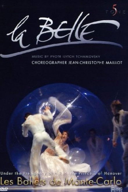 La Belle: Les Ballets de Monte-Carlo