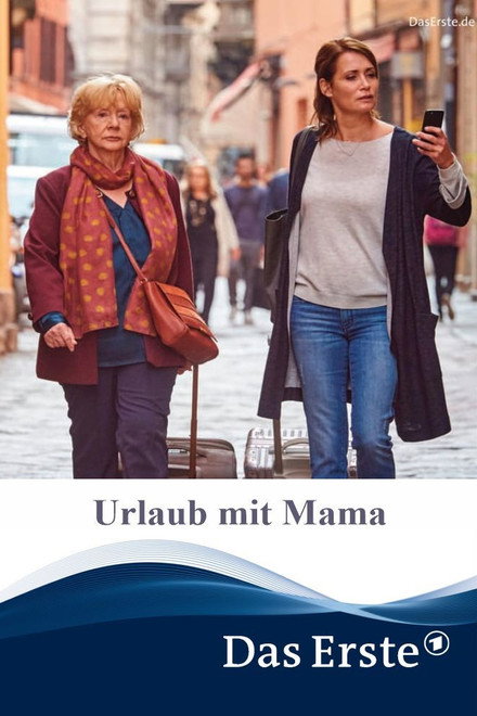 Urlaub mit Mama