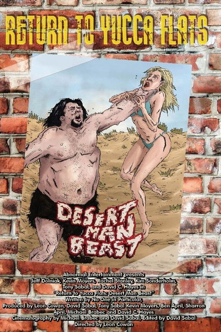 Return to Yucca Flats: Desert Man Beast