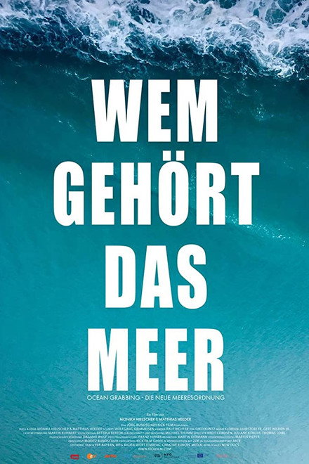 Wem gehört das Meer? Ocean Grabbing - Die neue Meeresordnung