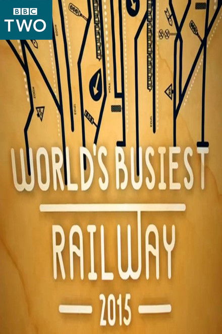 World's Busiest Railway