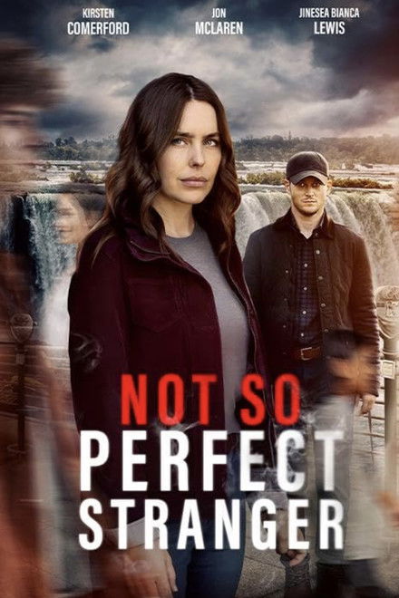 Not So Perfect Stranger
