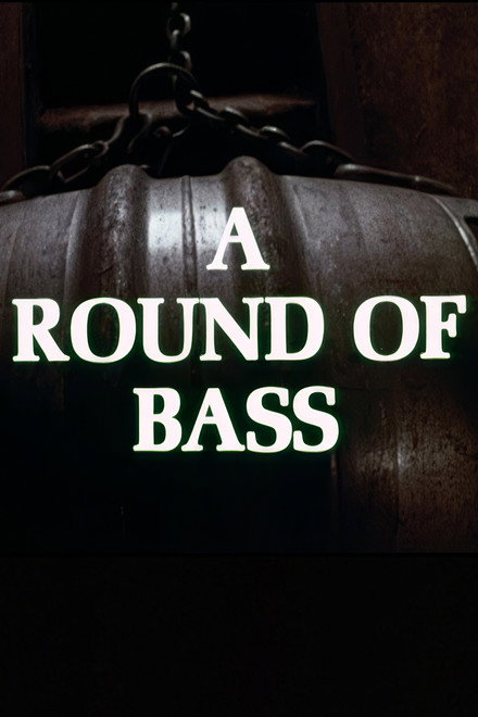 A Round of Bass