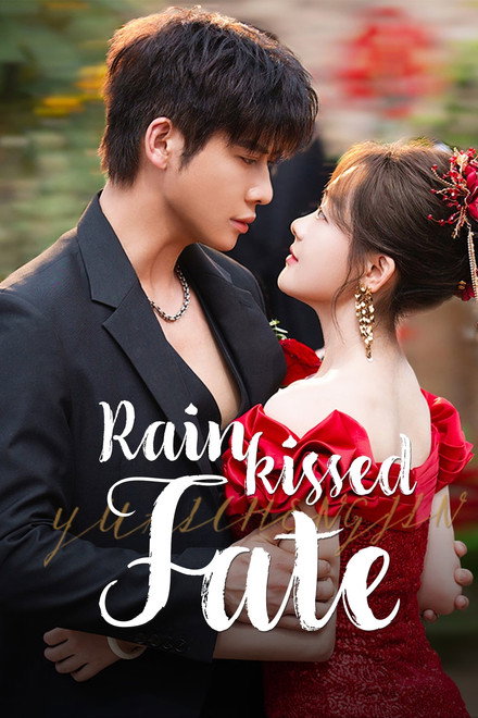 Rainkissed Fate