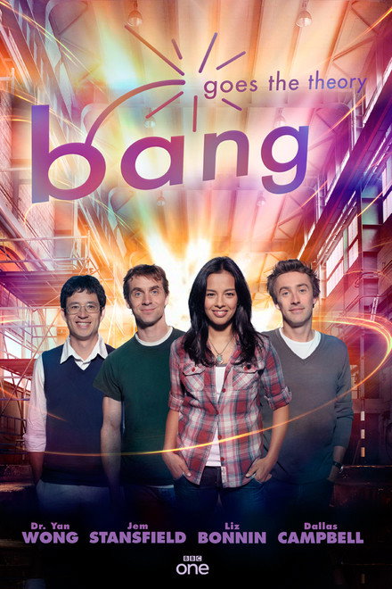 Bang Goes the Theory