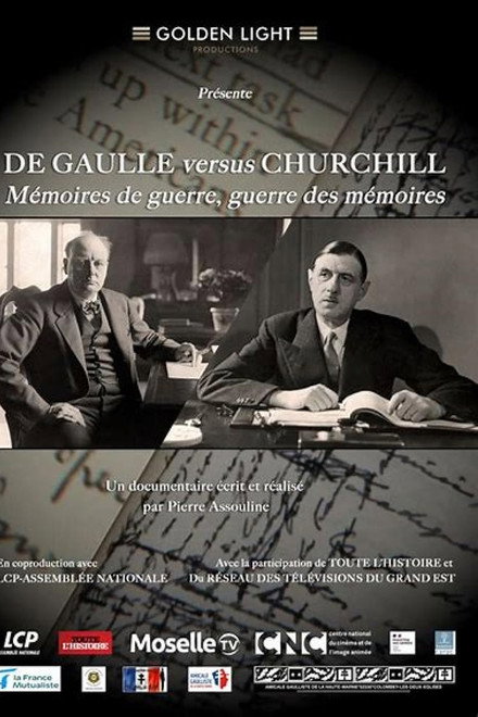 De Gaulle vs Churchill : Mémoires de guerre, guerre des mémoires
