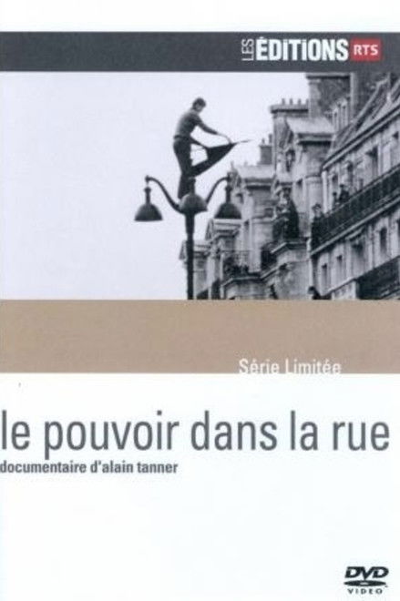 Le Pouvoir dans la rue