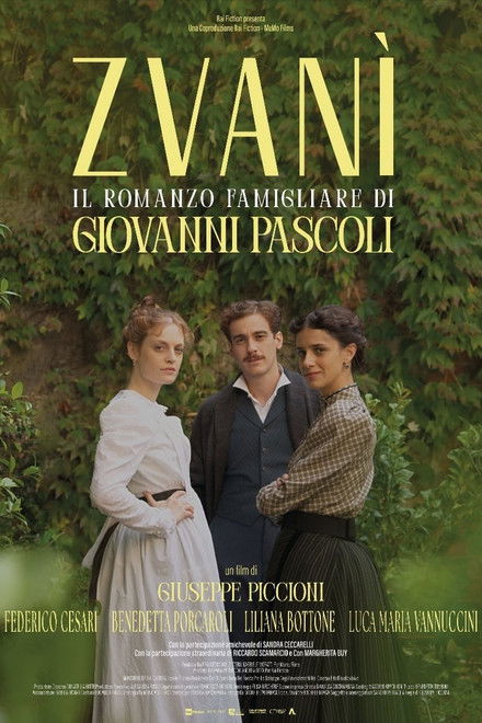 Zvanì - Il romanzo famigliare di Giovanni Pascoli