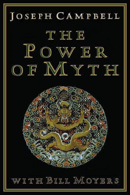 Joseph Campbell and the Power of Myth