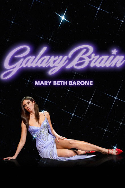 Mary Beth Barone: Galaxy Brain
