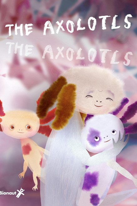 The Axolotls