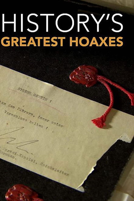 History's Greatest Hoaxes