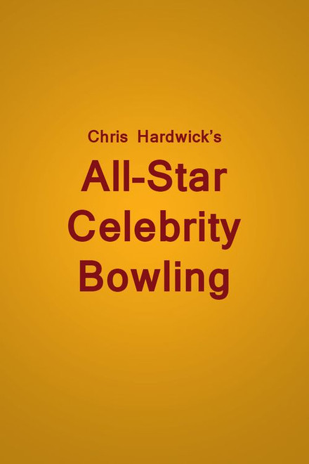 Chris Hardwick's All Star Celebrity Bowling