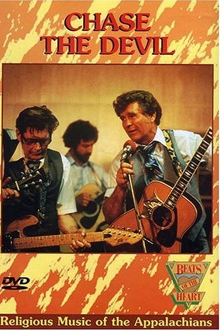 Beats of the Heart: Chase the Devil: Religious Music of the Appalachians