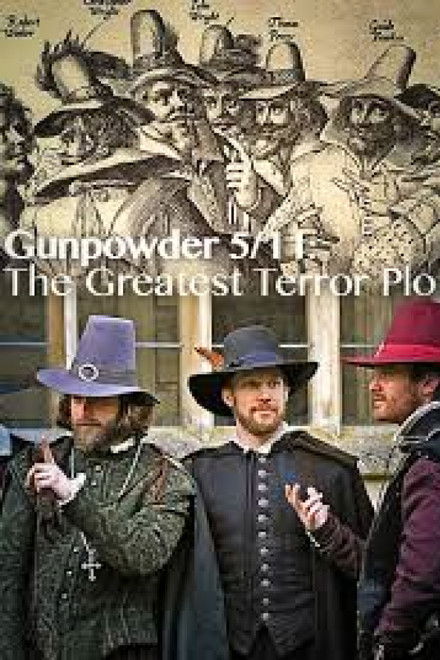 Gunpowder 5/11: The Greatest Terror Plot