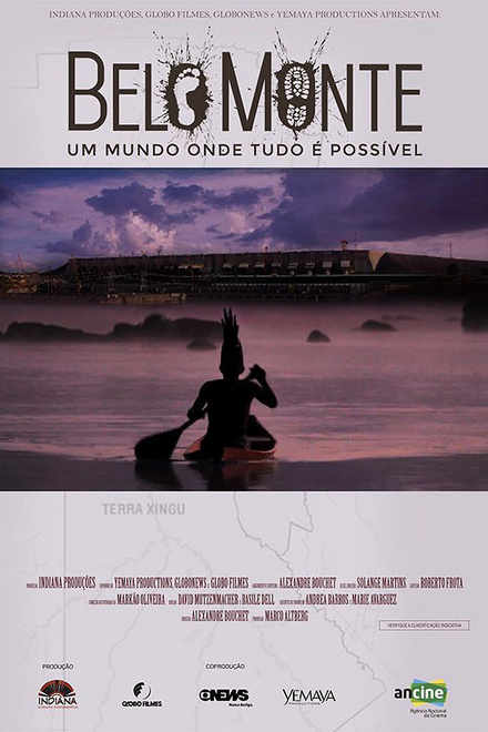 Belo Monte: Um mundo onde tudo é possível