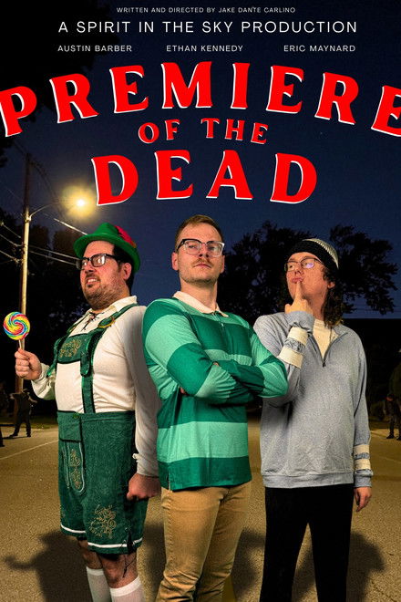 Premiere of the Dead