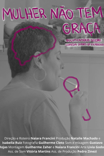 Mulher Não Tem Graça