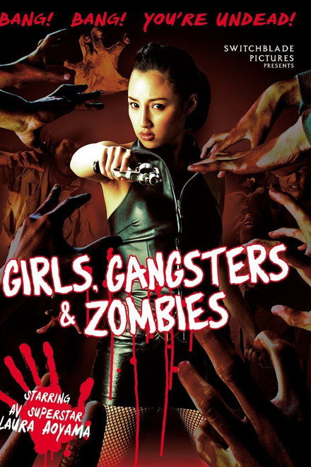 Girls, Gangsters & Zombies