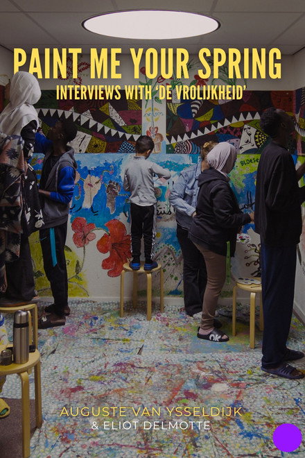 Paint me your Spring: Interviews with 'De Vrolijkheid'