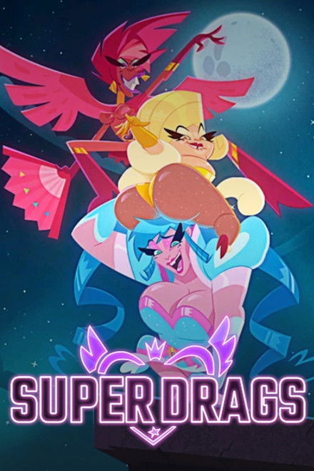 Super Drags