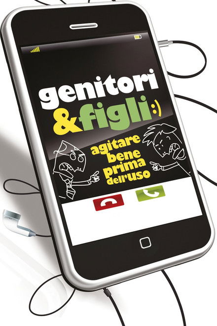 Genitori &amp; figli - Agitare bene prima dell&#x27;uso